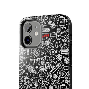 Everything is Perfect on Black-Tough Phone Cases