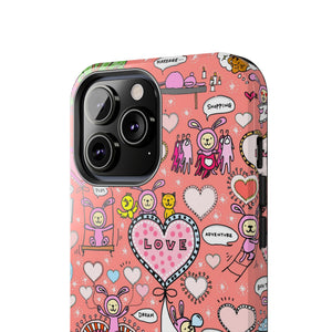 Do what you love-Tough Phone Cases