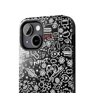 Everything is Perfect on Black-Tough Phone Cases