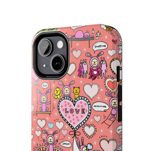 Do what you love-Tough Phone Cases