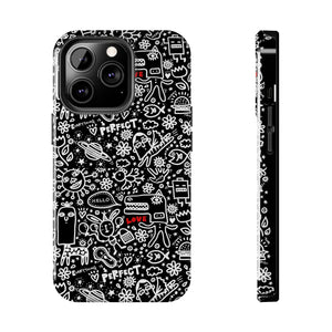 Everything is Perfect on Black-Tough Phone Cases